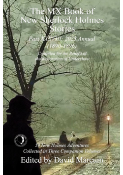 The MX Book of New Sherlock Holmes Stories Part XXXVIII