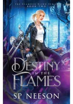 Destiny in the Flames