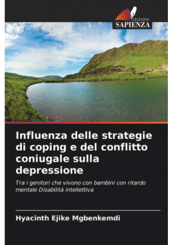 Influenza delle strategie di coping e del conflitto coniugale sulla depressione