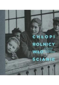 Chłopi rolnicy włościanie