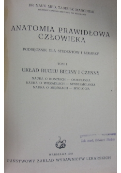 Anatomia prawidłowa człowieka. Podręcznik dla studentów i lekarzy. Tom I