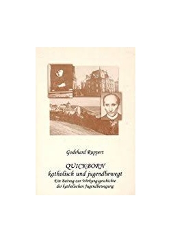 Quickborn - katholisch und jugendbewegt