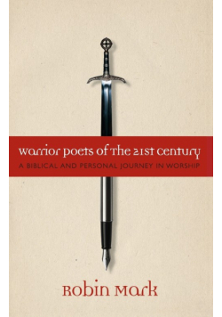 Warrior Poets of the 21st Century