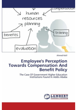 Employee's Perception Towards Compensation and Benefit Policy