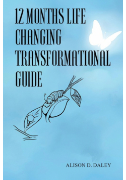 12 Months Life Changing Transformational Guide
