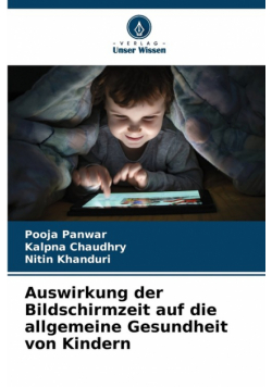 Auswirkung der Bildschirmzeit auf die allgemeine Gesundheit von Kindern