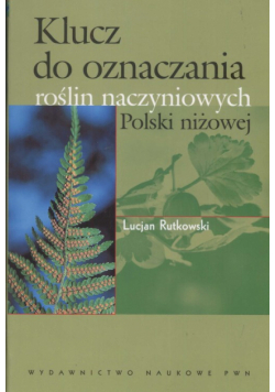 Klucz do oznaczania roślin naczyniowych Polski niżowej