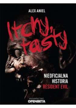 Itchy tasty Nieoficjalna historia Resident Evil
