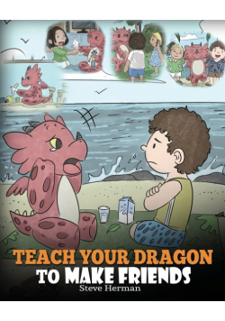 Teach Your Dragon to Make Friends