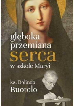 Głęboka przemiana serca w szkole Maryi