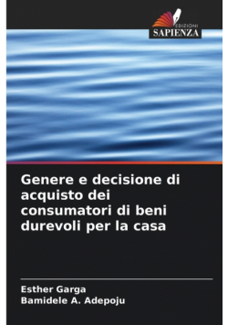 Genere e decisione di acquisto dei consumatori di beni durevoli per la casa