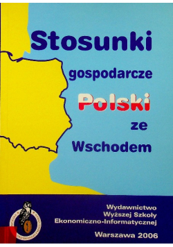 Stosunki gospodarcze Polski ze Wschodem