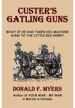 Custer's Gatling Guns
