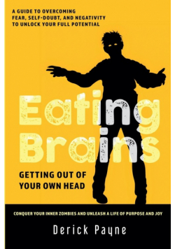 Eating Brains (Getting Out of Your Own Head)