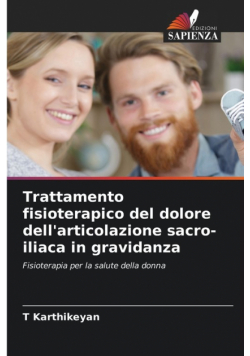 Trattamento fisioterapico del dolore dell'articolazione sacro-iliaca in gravidanza