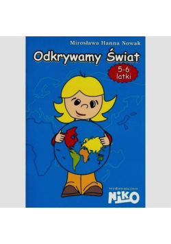 Odkrywamy świat 5-6 latki