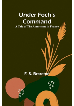 Under Foch's Command