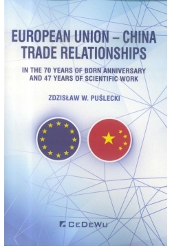 European Union - China. Trade Relationships