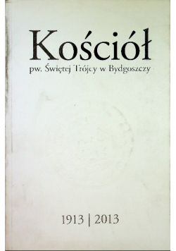 Kościół pw świętej trójcy w Bydgoszczy