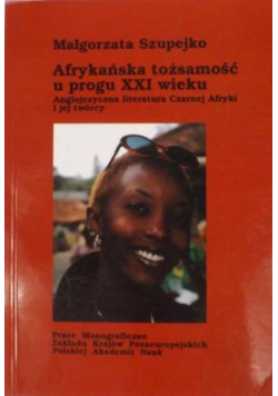 Afrykańska tożsamość u progu XXI wieku
