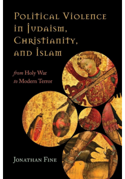 Political Violence in Judaism, Christianity, and Islam