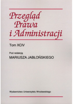 Przegląd prawa i administracji Tom 94