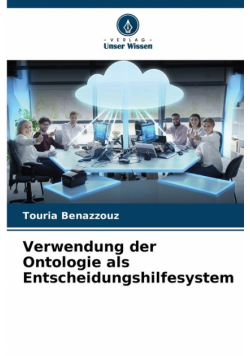 Verwendung der Ontologie als Entscheidungshilfesystem