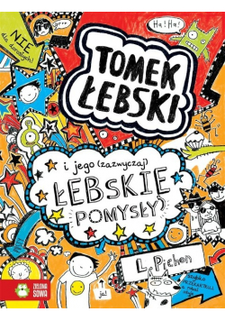 Tomek Łebski i jego ( zazwyczaj ) łebskie pomysły Tom IV