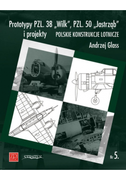 Prototypy PZL 38 Wilk PZL 50 Jastrząb i projekty