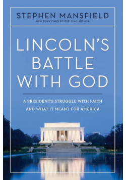 Lincoln's Battle with God