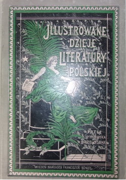 Jllustrowane Dzieje Literatury Polskiej, tom 5