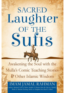 Sacred Laughter of the Sufis