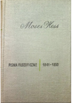 Hess Pisma filozoficzne