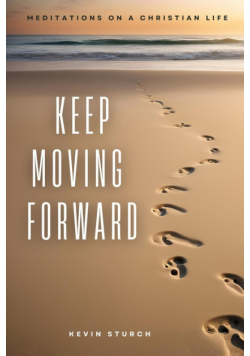 Keep Moving Forward