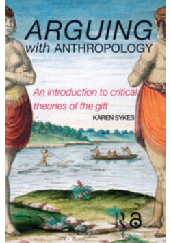 Arguing With Anthropology