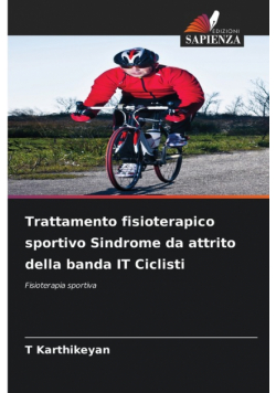 Trattamento fisioterapico sportivo Sindrome da attrito della banda IT Ciclisti