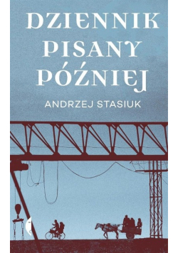 Dziennik pisany później