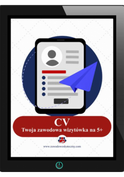 CV Twoja zawodowa wizytówka na 5+