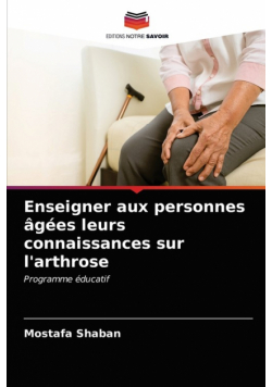 Enseigner aux personnes âgées leurs connaissances sur l'arthrose