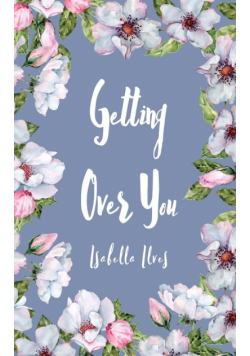 Getting Over You