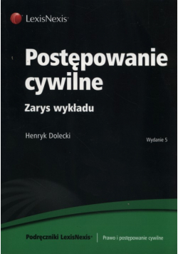 Postępowanie cywilne Zarys wykładu