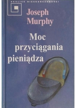 Moc przyciągania pieniądza