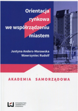 Orientacja rynkowa we współrządzeniu miastem