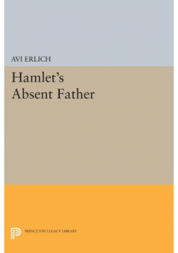 Hamlet's Absent Father