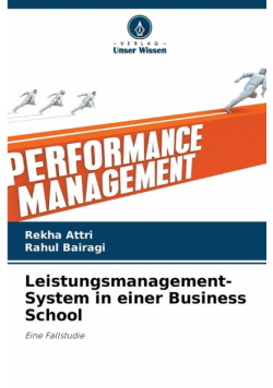 Leistungsmanagement-System in einer Business School