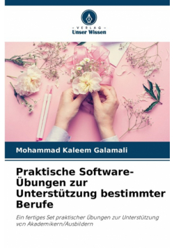 Praktische Software-Übungen zur Unterstützung bestimmter Berufe