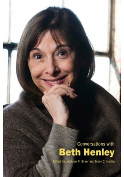 Conversations with Beth Henley