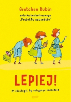 Lepiej 21 strategii by osiągnąć szczęście