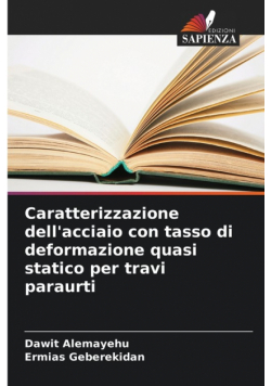 Caratterizzazione dell'acciaio con tasso di deformazione quasi statico per travi paraurti