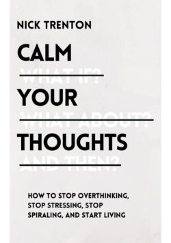 Calm Your Thoughts